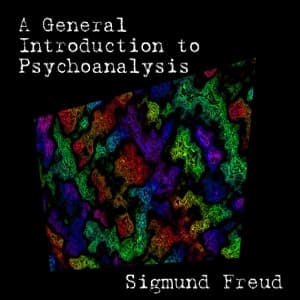 General Introduction to Psychoanalysis