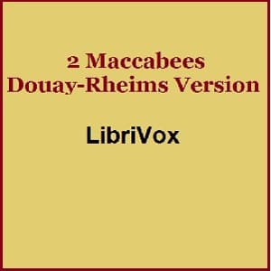 Bible (DRV) Apocrypha/Deuterocanon: 2 Maccabees