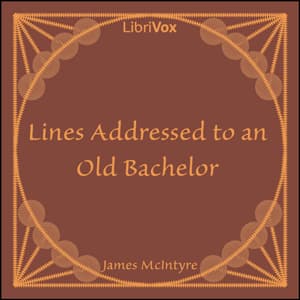 Lines Addressed to an Old Bachelor