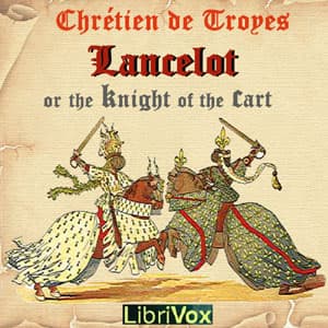 Lancelot, or The Knight of the Cart