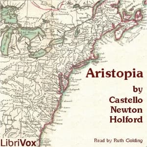 Aristopia: A Romance-History of the New World