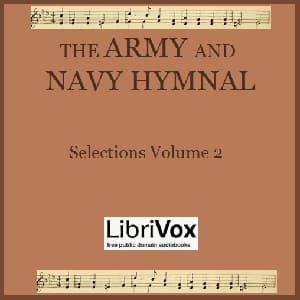 Selections from The Army and Navy Hymnal, Volume 2