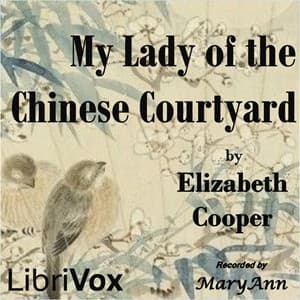 My Lady of the Chinese Courtyard