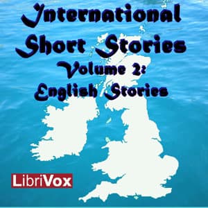 International Short Stories Volume 2: English Stories