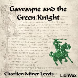 Gawayne and the Green Knight (Lewis Translation)