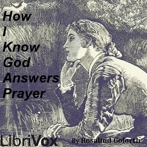 How I Know God Answers Prayer