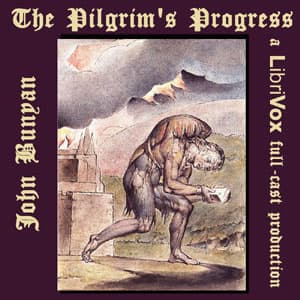 Pilgrim's Progress (version 3 Dramatic Reading)