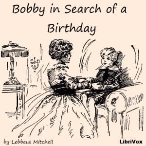 Bobby in Search of a Birthday