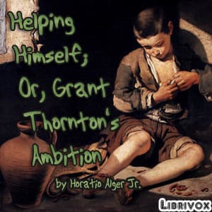 Helping Himself; or Grant Thornton's Ambition (version 2)