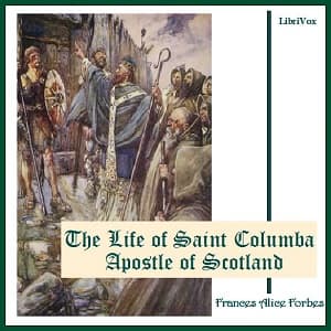 Life of Saint Columba Apostle of Scotland