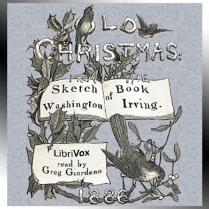 Old Christmas: From the Sketch Book of Washington Irving