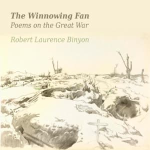 Winnowing Fan: Poems On The Great War