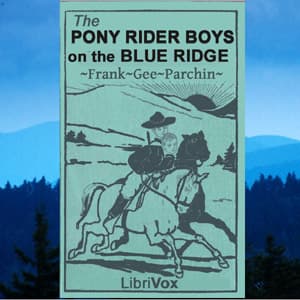Pony Rider Boys on the Blue Ridge