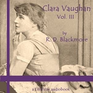 Clara Vaughan, Vol. III