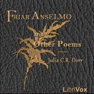 Friar Anselmo, and Other Poems