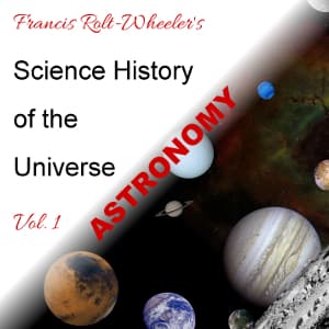 Science - History of the Universe Vol. 1: Astronomy