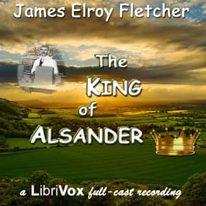 King of Alsander (Dramatic Reading)