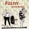 Bizarre (version 2)