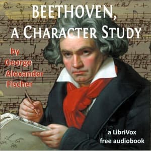 Beethoven, A Character Study