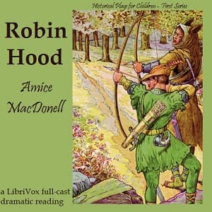 Robin Hood (Dramatic Reading)