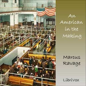 American in the Making, the Life Story of an Immigrant