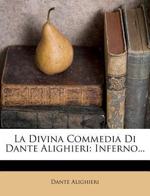 La Divina Commedia Di Dante: Inferno