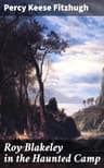 Roy Blakeley's Adventures in Camp