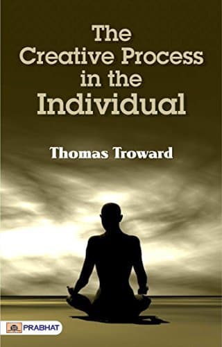 The Creative Process in the Individual