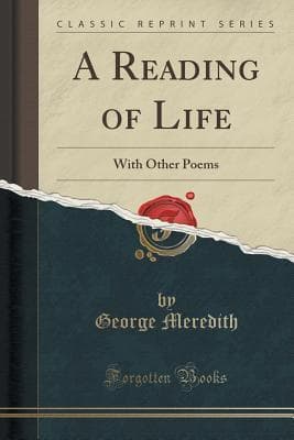 A Reading of Life, with Other Poems