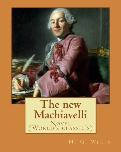 The New Machiavelli
