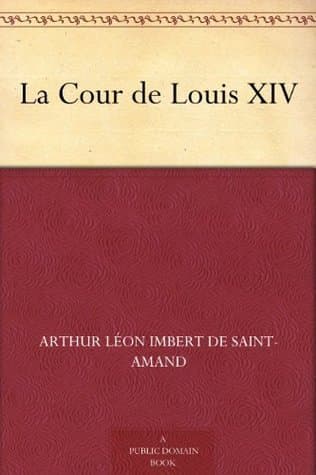 La Cour De Louis XIV