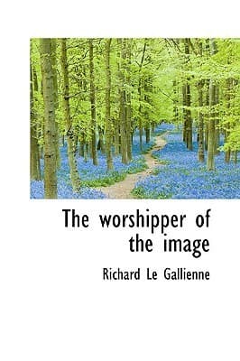 The Worshipper of the Image