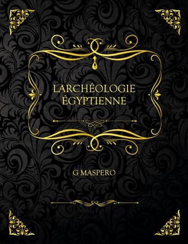 L'archéologie Égyptienne