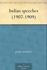 Indian Speeches (1907-1909)