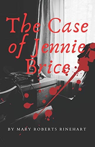 The Case of Jennie Brice