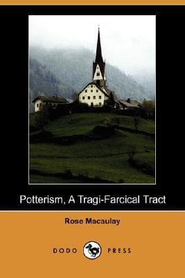 Potterism: A Tragi-Farcical Tract