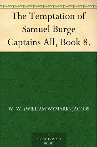 The Temptation of Samuel Burge: Captains All, Book 8.