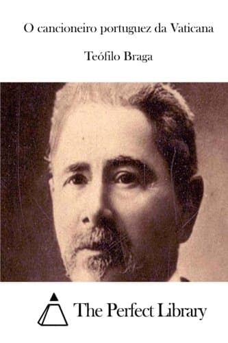 O Cancioneiro Portuguez Da Vaticana