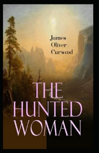 The Hunted Woman