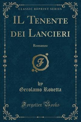 Il Tenente Dei Lancieri: Romanzo