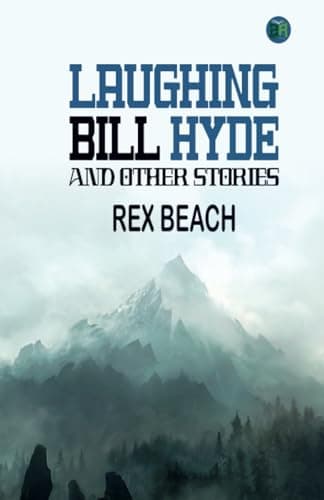 Laughing Bill Hyde and Other Stories