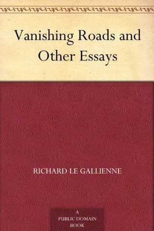 Vanishing Roads and Other Essays