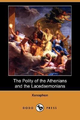 The Polity of the Athenians and the Lacedaemonians