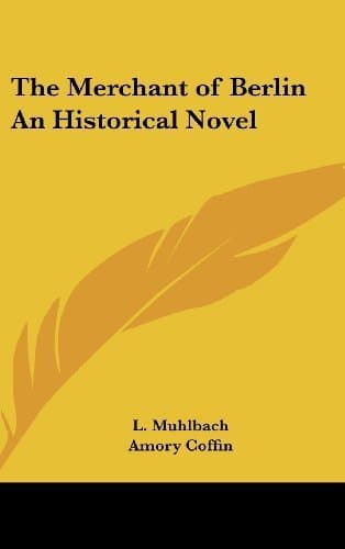 The Merchant of Berlin: An Historical Novel