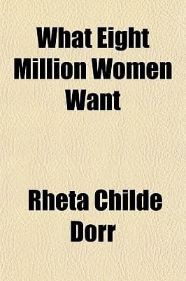What Eight Million Women Want