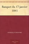 Banquet Du 17 Janvier 1841