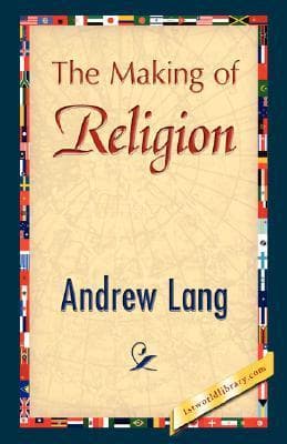 The Making of Religion