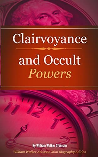 Clairvoyance and Occult Powers