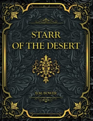 Starr, of the Desert