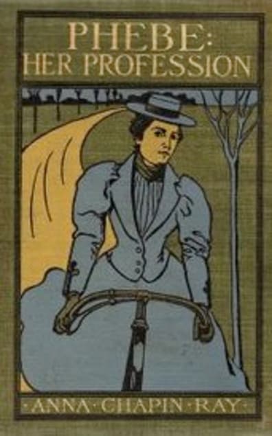 Phebe, Her Profession: A Sequel to Teddy: Her Book